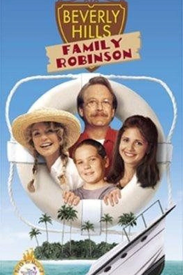 Beverly Hills Family Robinson Plakat