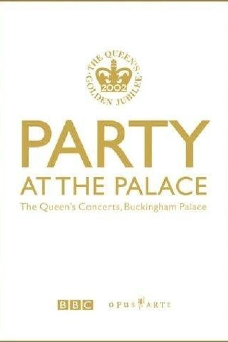 Party at the Palace: The Queen's Concerts, Buckingham Palace Plakat