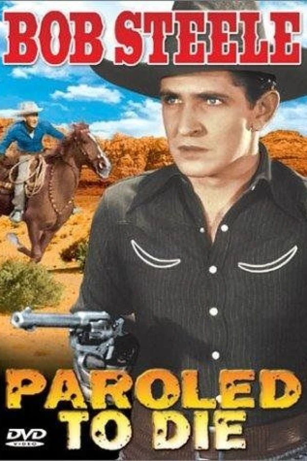 Paroled - To Die Plakat