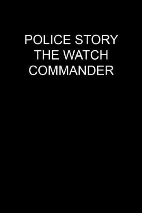 Police Story: The Watch Commander Plakat