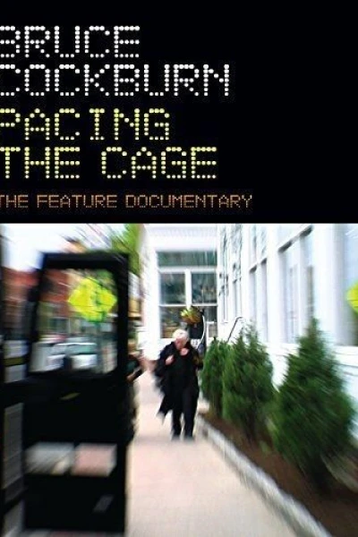 Bruce Cockburn Pacing the Cage