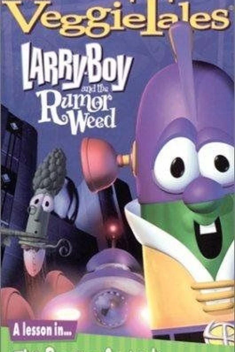 Larry-Boy and the Rumor Weed Plakat