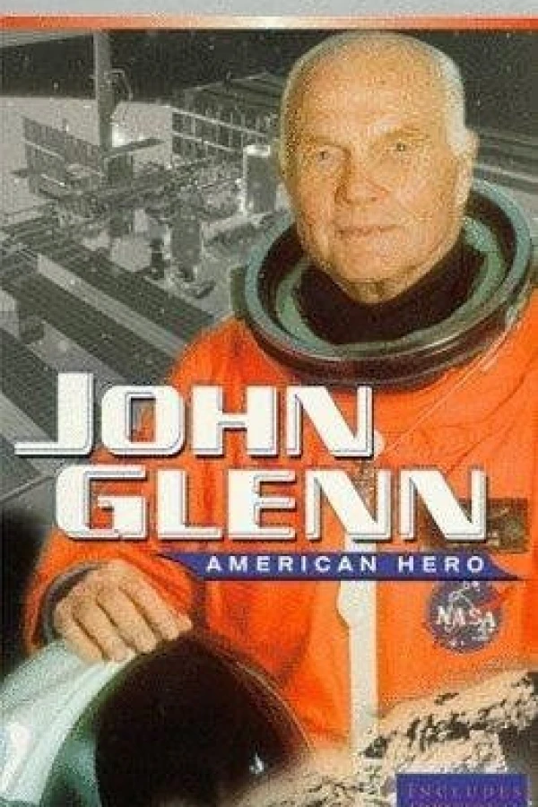 John Glenn: American Hero Plakat