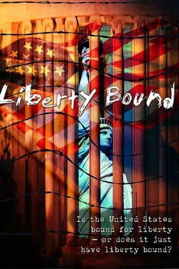 Liberty Bound Plakat