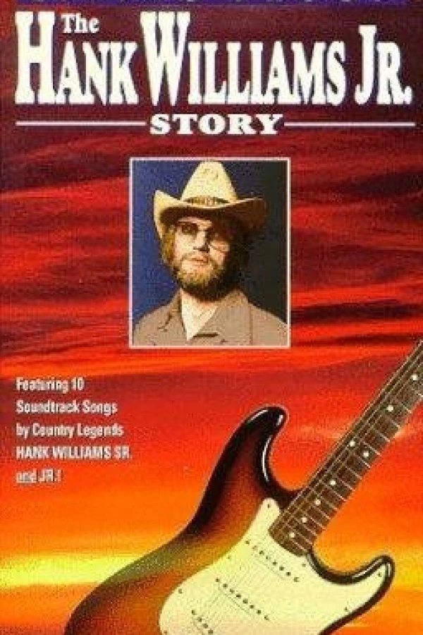 Living Proof: The Hank Williams, Jr. Story Plakat