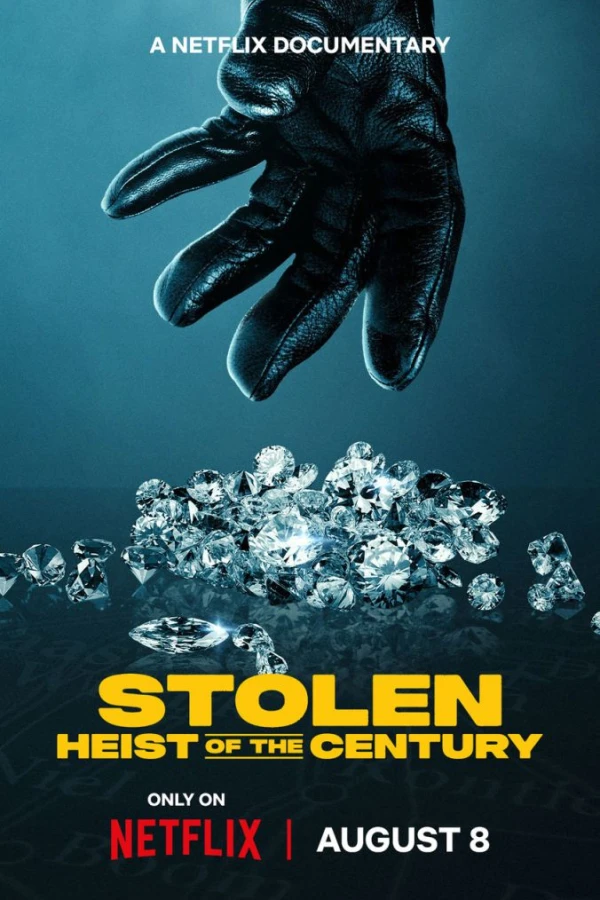 Stolen: Heist of the Century Plakat