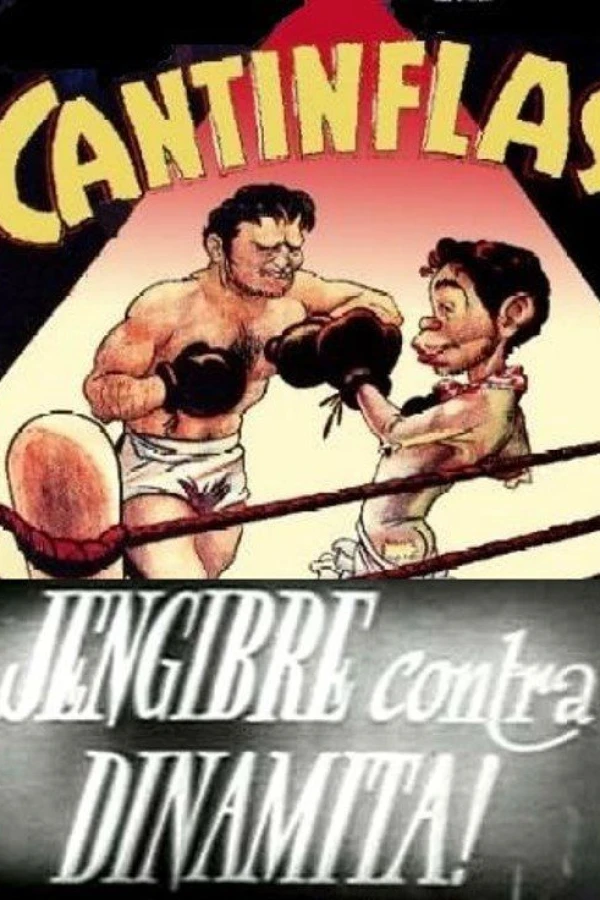 Cantinflas jengibre contra dinamita Plakat