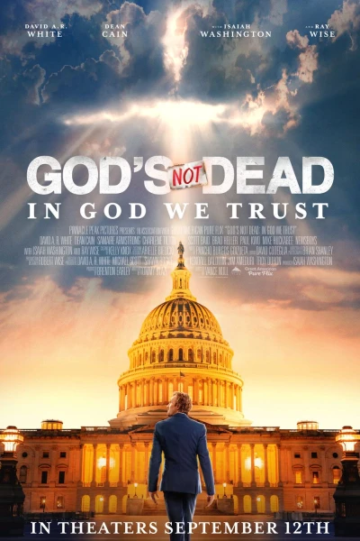 God's Not Dead: In God We Trust