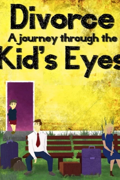 Divorce: A Journey Through the Kids' Eyes