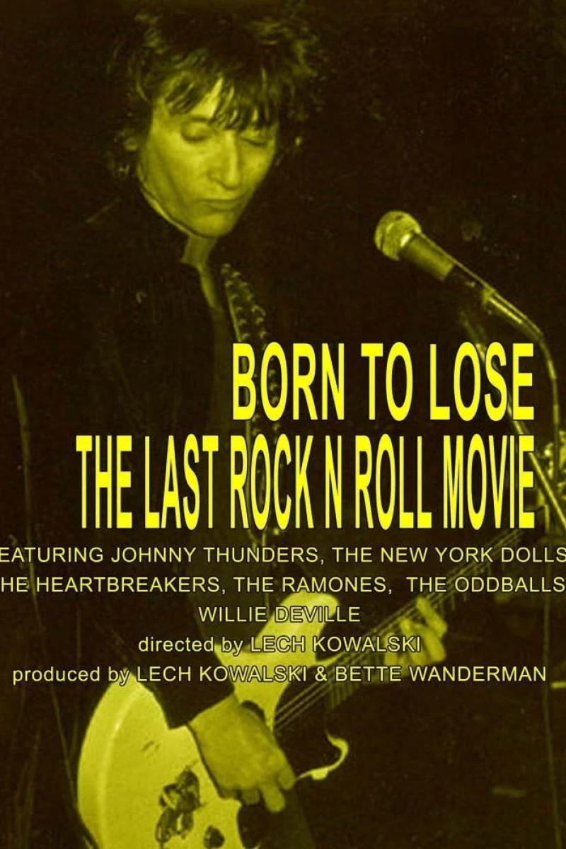 Born to Lose: The Last Rock and Roll Movie Plakat