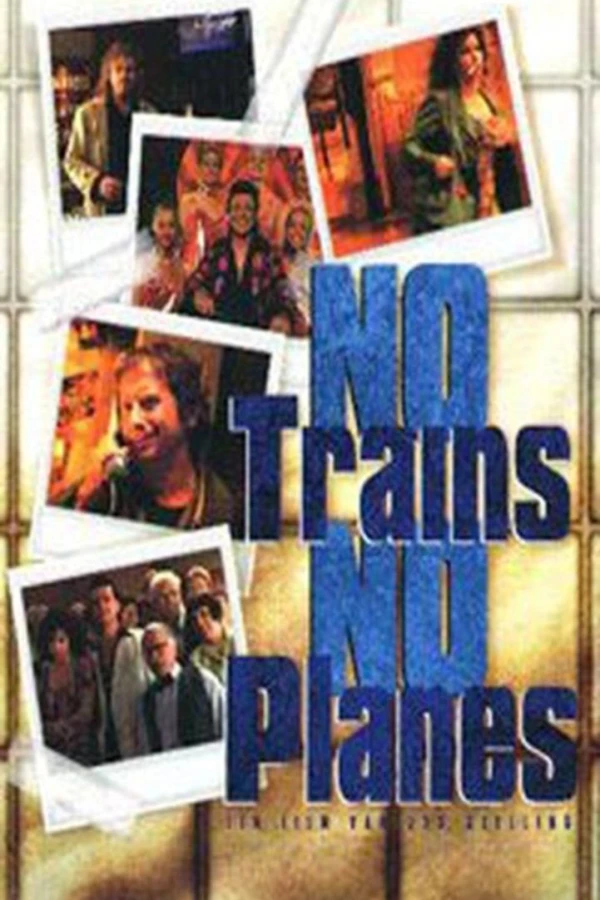 No Trains No Planes Plakat