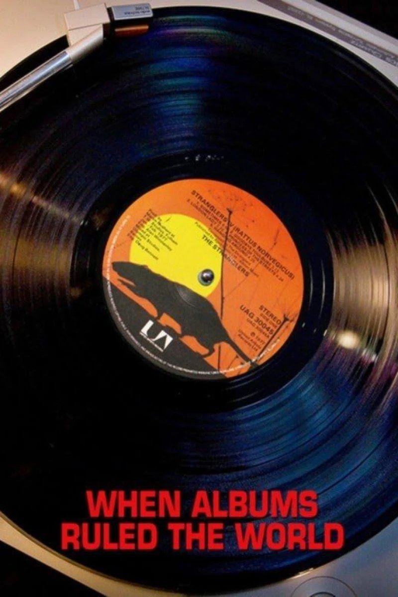 When Albums Ruled the World Plakat