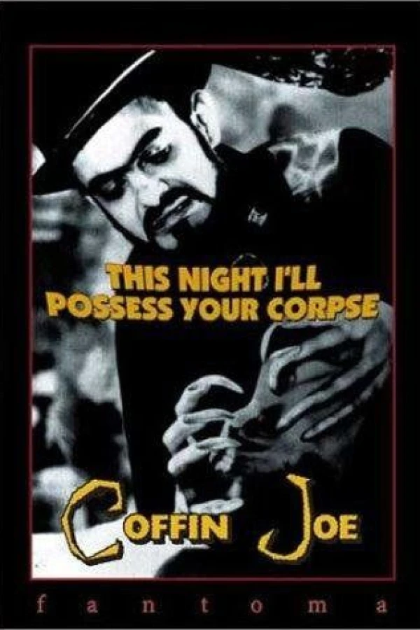 This Night I Will Possess Your Corpse Plakat