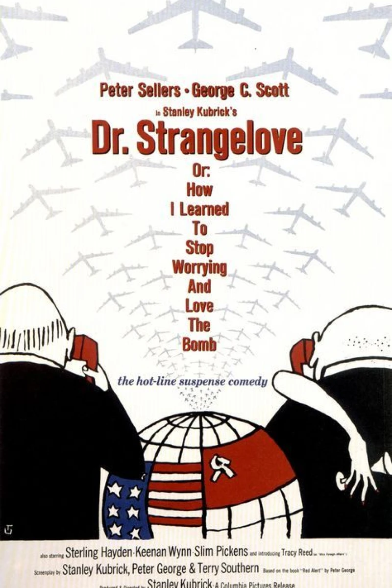 Dr. Strangelove eller: Hvordan jeg lærte å stoppe med å bekymre meg og å elske bomben Plakat