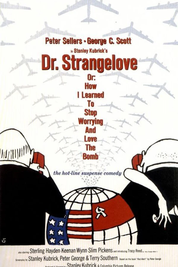 Dr. Strangelove eller: Hvordan jeg lærte å stoppe med å bekymre meg og å elske bomben Plakat