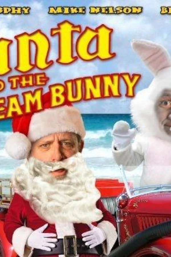 Santa and the Ice Cream Bunny Plakat