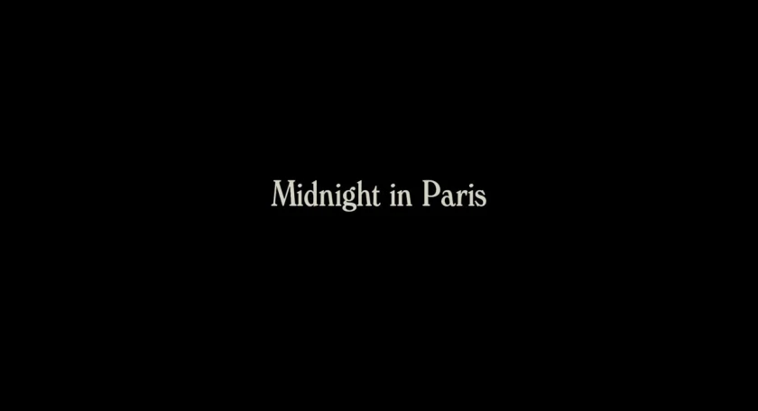Midnight in Paris Title Card Midnight in Paris Title Card