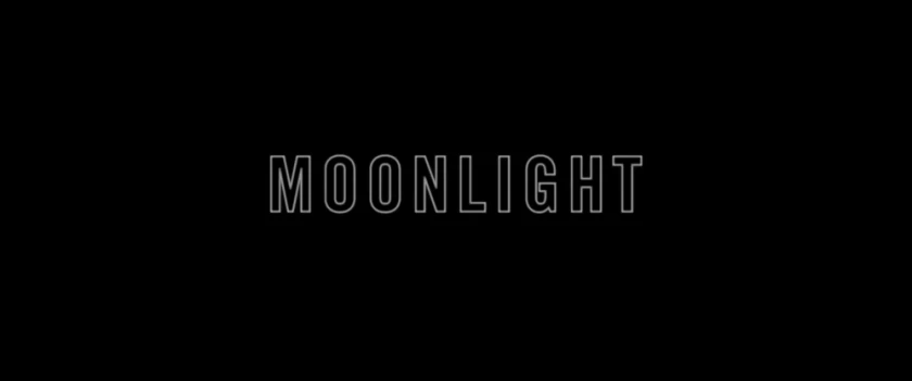 Moonlight Title Card Moonlight Title Card