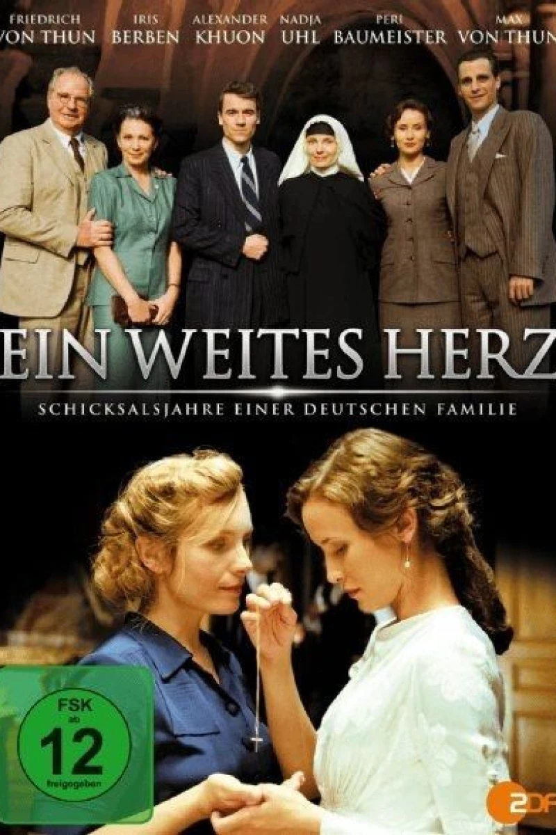 Ein weites Herz - Schicksalsjahre einer deutschen Familie Plakat