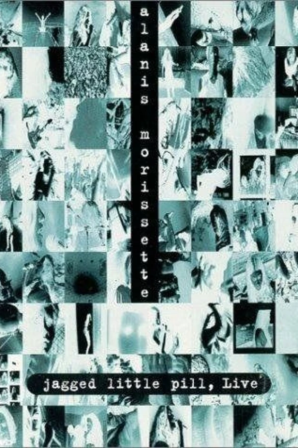 Alanis Morissette: Jagged Little Pill - Live Plakat