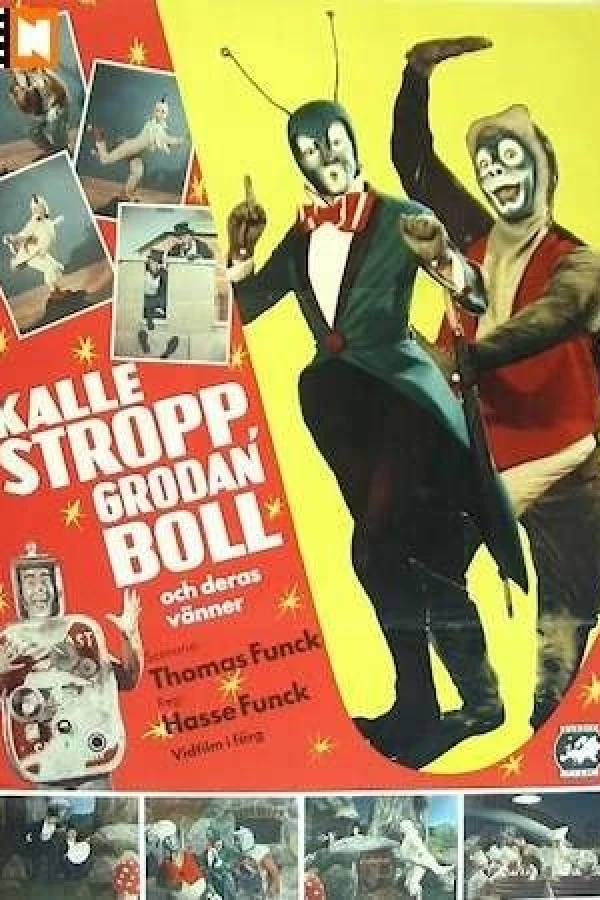 Kalle Stropp, Grodan Boll och deras vänner Plakat