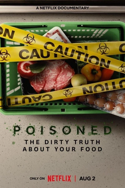 Forgiftet - Den skitne sannheten om USAs matforsyning