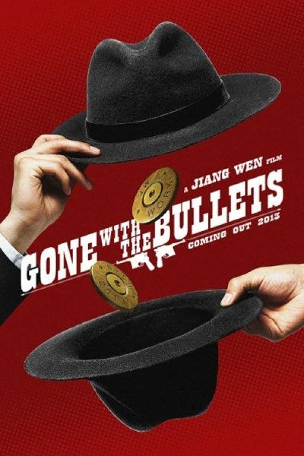 Gone with the Bullets Plakat