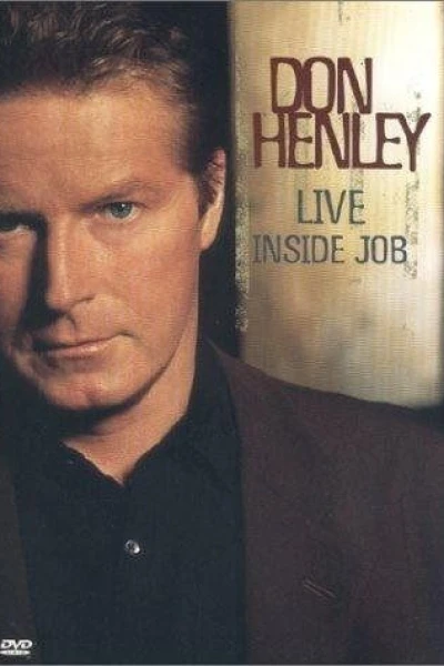 Don Henley: Live Inside Job